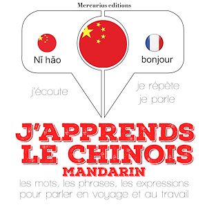 Téléchargez le livre :  J'apprends le chinois - mandarin