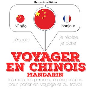 Téléchargez le livre :  Voyager en chinois - mandarin
