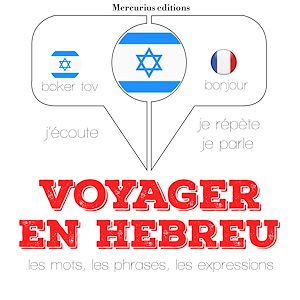 Téléchargez le livre :  Voyager en hébreu