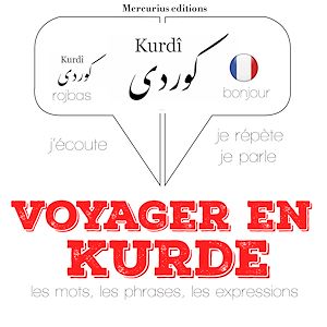 Téléchargez le livre :  Voyager en kurde