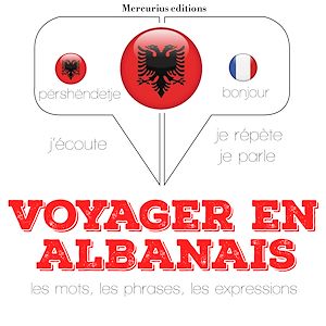 Téléchargez le livre :  Voyager en albanais