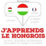 Télécharger le livre :  J'apprends le hongrois