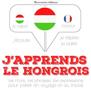 Téléchargez le livre :  J'apprends le hongrois