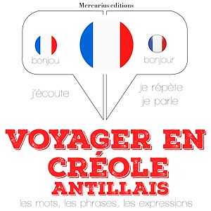 Téléchargez le livre :  Voyager en créole