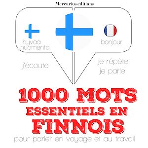 Téléchargez le livre :  1000 mots essentiels en finnois