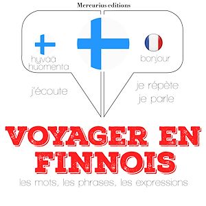 Téléchargez le livre :  Voyager en finnois