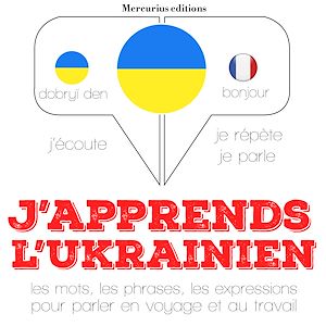 Téléchargez le livre :  J'apprends l'ukrainien