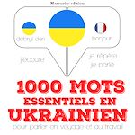Télécharger le livre :  1000 mots essentiels en ukrainien