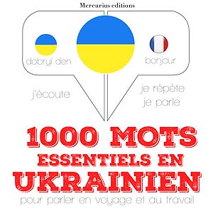 Téléchargez le livre :  1000 mots essentiels en ukrainien