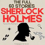 Télécharger le livre :  Sherlock Holmes, The Full 60 Stories