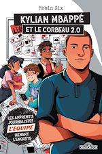 Télécharger le livre :  L'Équipe - Kylian Mbappé et le corbeau 2.0