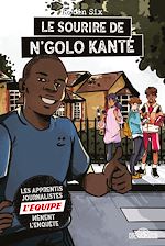 Télécharger le livre :  L'Equipe - Le Sourire de N'Golo Kanté