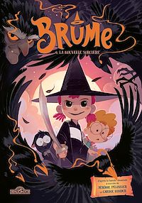 Télécharger le livre : Brume – Tome 4 – La Nouvelle Sorcière – Lecture roman jeunesse, roman illustré – Dès 7 ans