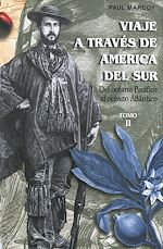 Download this eBook Viaje a través de América del Sur. Tomo II