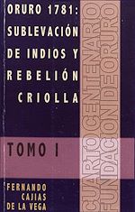 Download this eBook Oruro 1781: Sublevación de indios y rebelión criolla