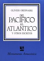 Download this eBook Del Pacífico al Atlántico y otros escritos
