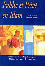 Télécharger le livre :  Public et privé en Islam