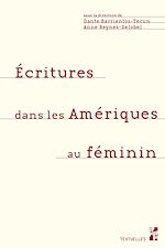 Télécharger le livre :  Écritures dans les Amériques au féminin