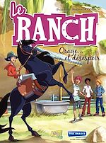 Download this eBook Le Ranch - Tome 1 - Orage et Désespoir