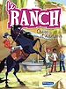Télécharger le livre :  Le Ranch - Tome 1 - Orage et Désespoir