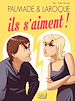 Télécharger le livre :  Palmade & Laroque - ils s'aiment !