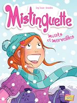 Télécharger le livre :  Mistinguette - Tome 4 - Monts et Merveilles