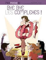 Download this eBook Mes psychoBD - Tome 2 - Bye bye les complexes