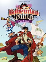 Download this eBook Bohemian Galion - Tome 1 - Cœur de Pirate