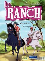 Download this eBook Le Ranch - Tome 2 - Enquête en Camargue