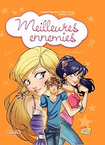 Télécharger le livre :  Meilleures ennemies - Tome 3 - Enfin célèbres !