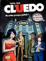 Download this eBook Cluedo - Tome 1 - Un crime presque parfait !