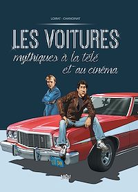 Téléchargez le livre :  Les voitures mythiques du cinéma - Tome 2