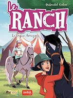 Download this eBook Le Ranch - Tome 3 - Le cirque Amazing