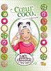 Télécharger le livre :  Les filles au chocolat - Tome 4 - Cœur Coco