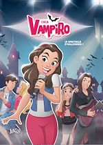 Download this eBook Chica Vampiro - Tome 2 - Le spectacle d'Halloween