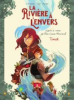 Download this eBook La Rivière à l'envers - Tome 1