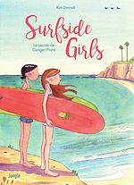 Download this eBook Surfside Girls - Tome 1 - Le secret de Danger Point