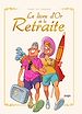 Télécharger le livre :  Le livre d'or de la retraite