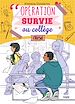 Télécharger le livre :  Opération Survie au collège - Tome 3 - Crush