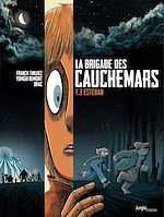 Télécharger le livre :  La Brigade des cauchemars - Tome 3 - Esteban