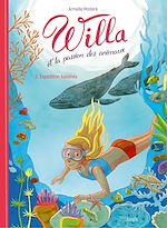Download this eBook Willa et la passion des animaux - Tome 2 - Expédition Baleines