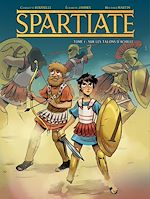 Télécharger le livre :  Spartiate - Tome 1 - Sur les talons d'Achille
