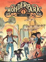 Download this eBook Wonderpark - tome 1 - Libertad