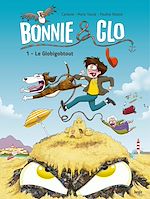Télécharger le livre :  Bonnie & Clo - Tome 1 - Le Globigobtout