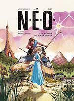 Télécharger le livre :  N.E.O. - Tome 1 - La chute du soleil de fer