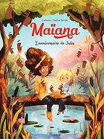 Télécharger le livre :  Maïana - Tome 2 - L'anniversaire de Jules