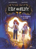Télécharger le livre :  L'île oubliée - Tome 1 - Les mangeurs de rêves
