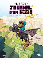 Télécharger le livre :  Journal d'un Noob - Tome 7 - Apprivoiser la bête