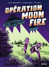 Téléchargez le livre :  Opération Moon Fire