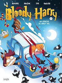 Téléchargez le livre :  Bloody Harry - Tome 6 - Bloody Harry